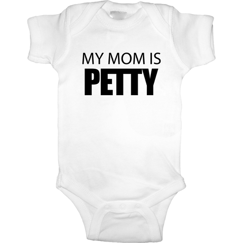 Petty Mom Onesie